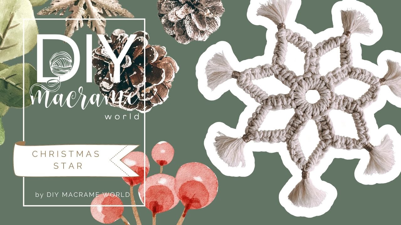 DIY EASY Macrame CHRISTMAS STAR by DIY MACRAME WORLD