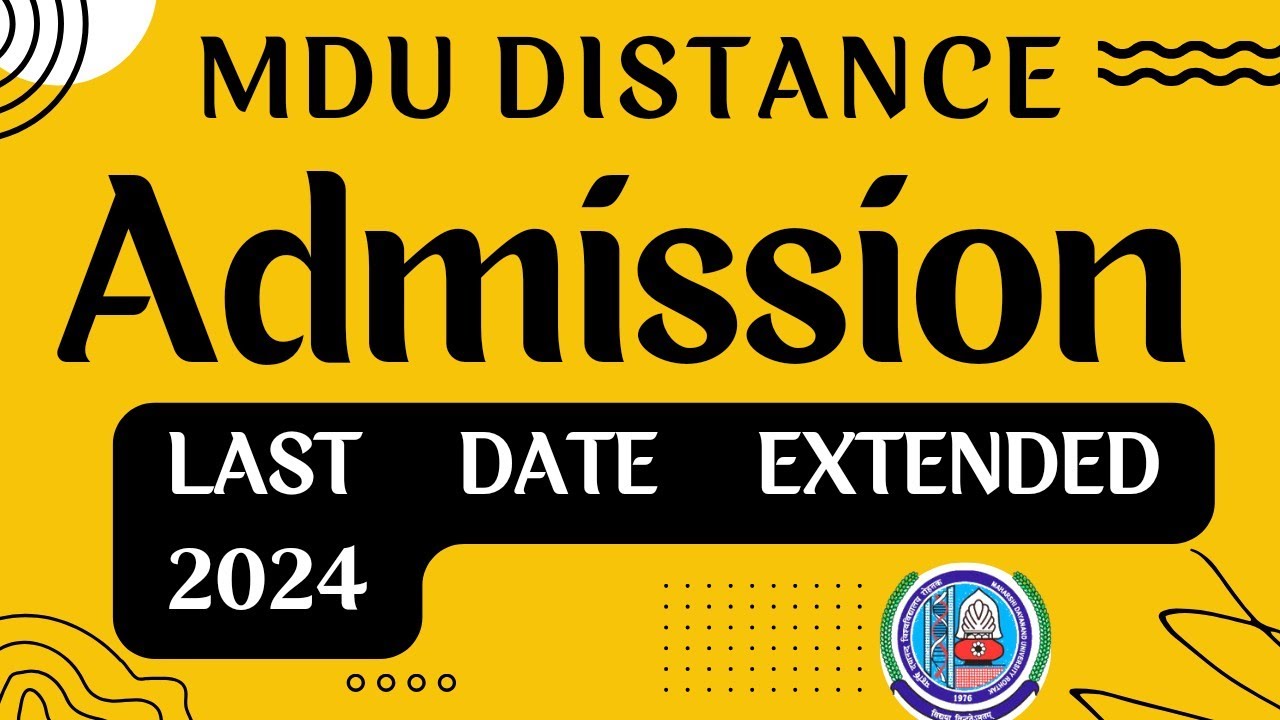 Mdu Distance Admission Last Date Extended 2024 | Mdu DDE admission 2024 last date | Mdu Help