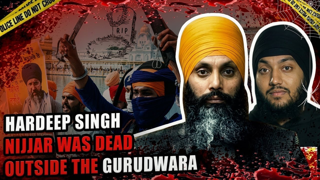 HARDEEP SINGH NIJJAR'S ASSASSINATION CASE