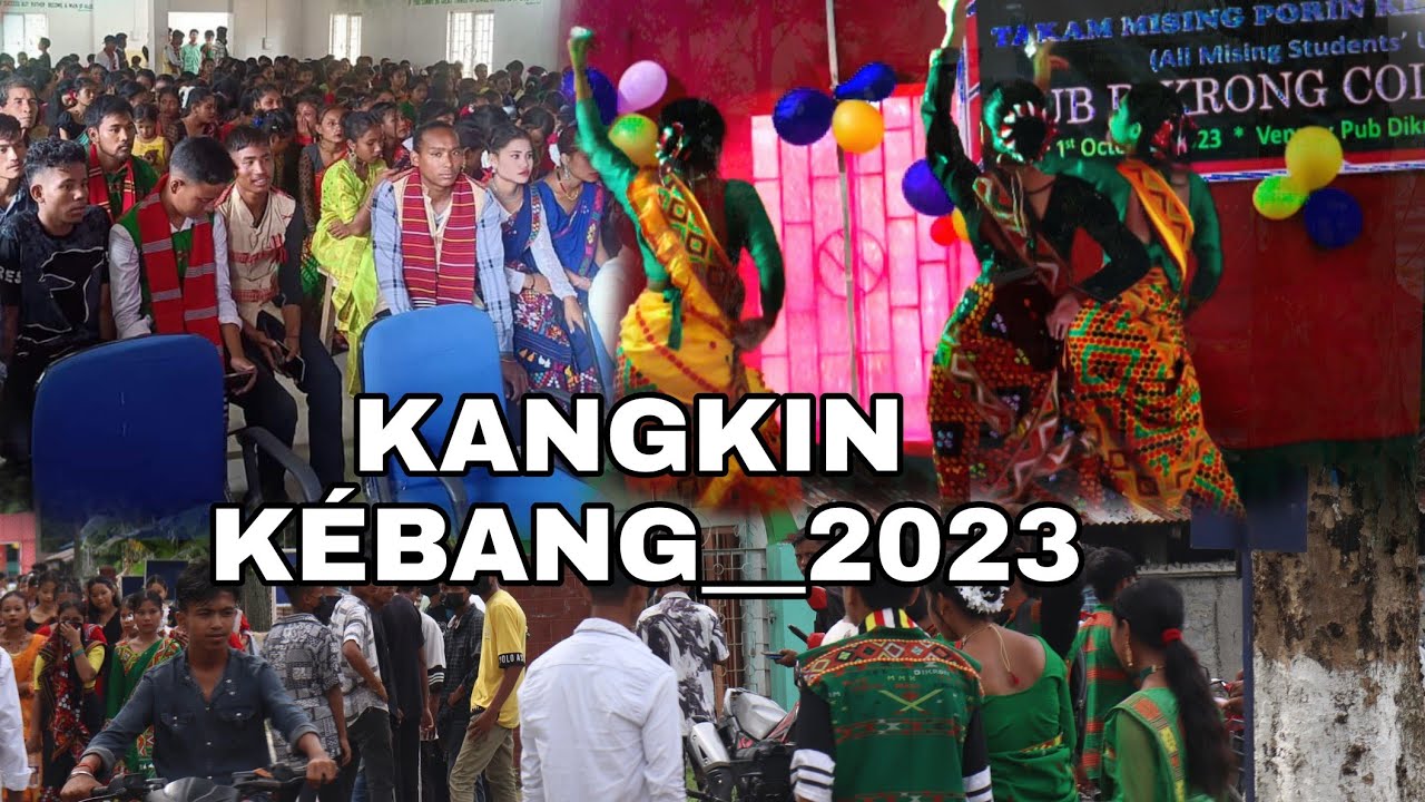 KANGKIN KÉBANG_ Mising Réngam Írroi!_Pubdikrong College জৰ KANGKIN KÉBANG_ 2023
