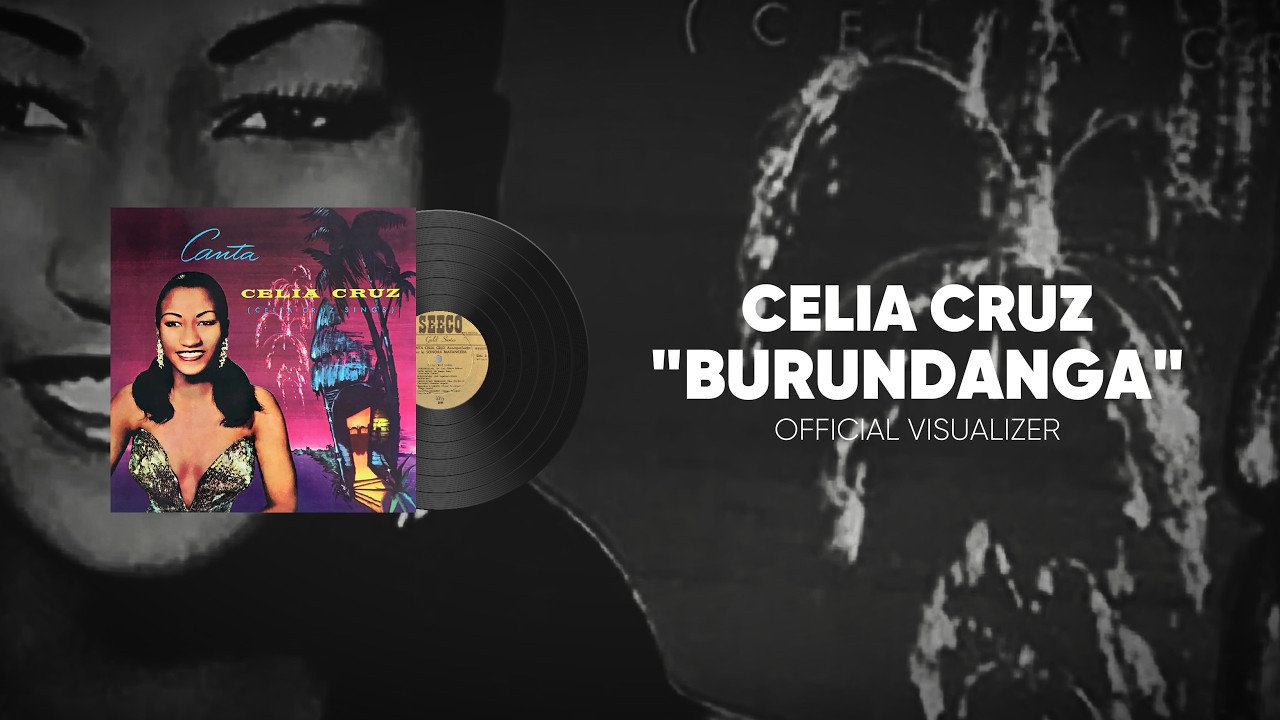 Celia Cruz - Burundanga (Official Visualizer)