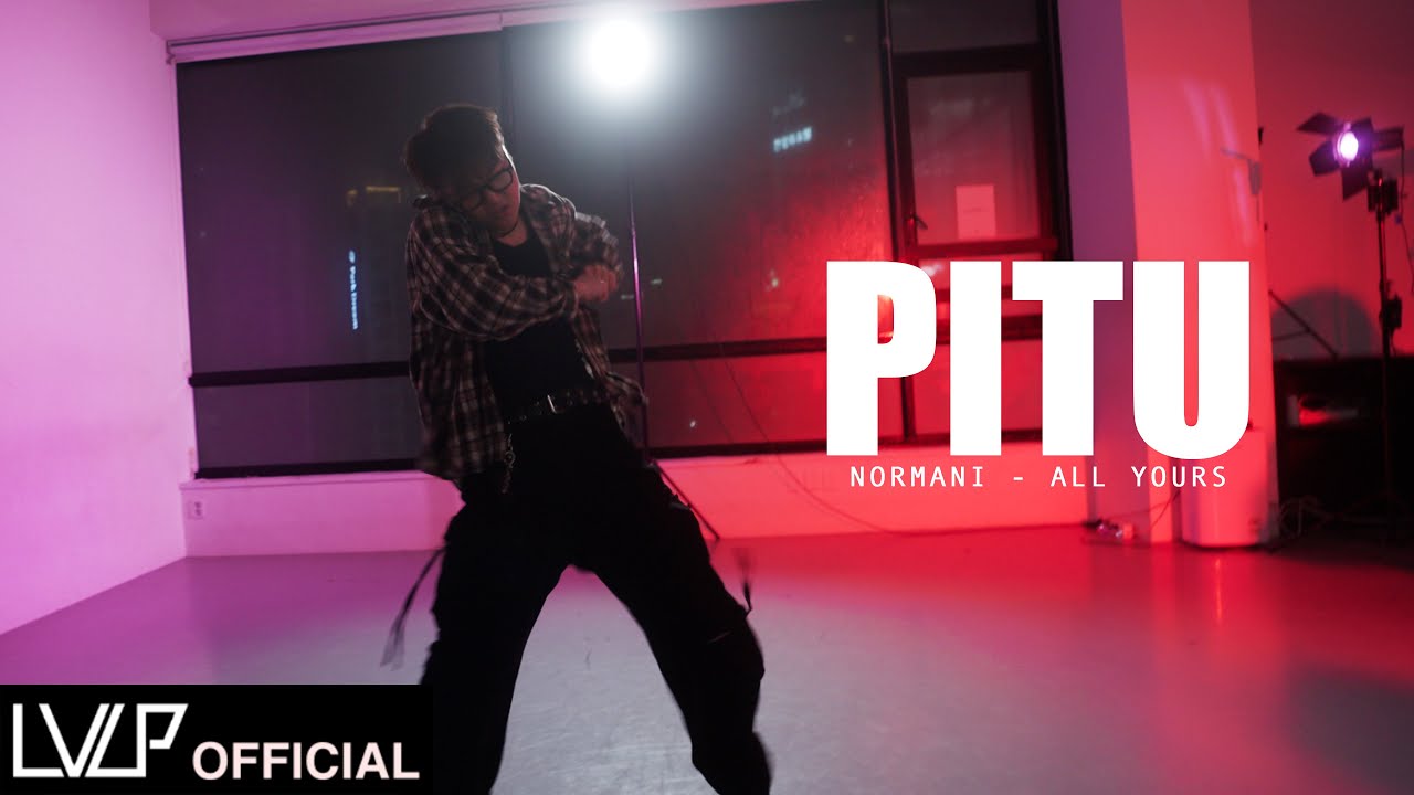 Normani - All Yours / Choreography by PITU