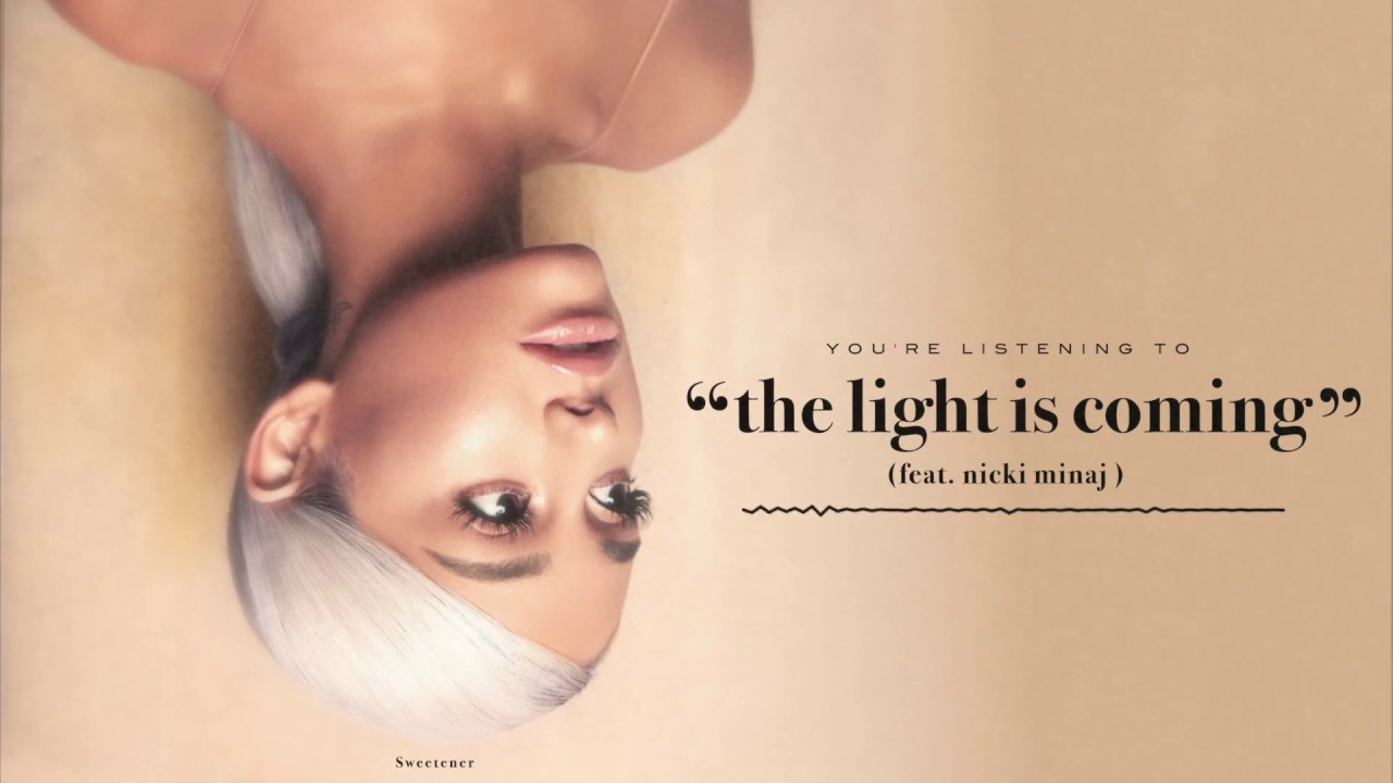 the light is coming (feat. nicki minaj) - Ariana Grande [Official Album Instrumental]