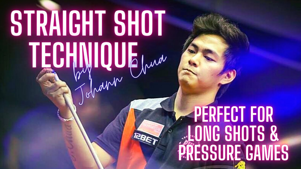 STRAIGHT SHOT TUTORIAL by JOHANN CHUA (open CC for ENG SUBS) | Perfect for long and pressure shots!
