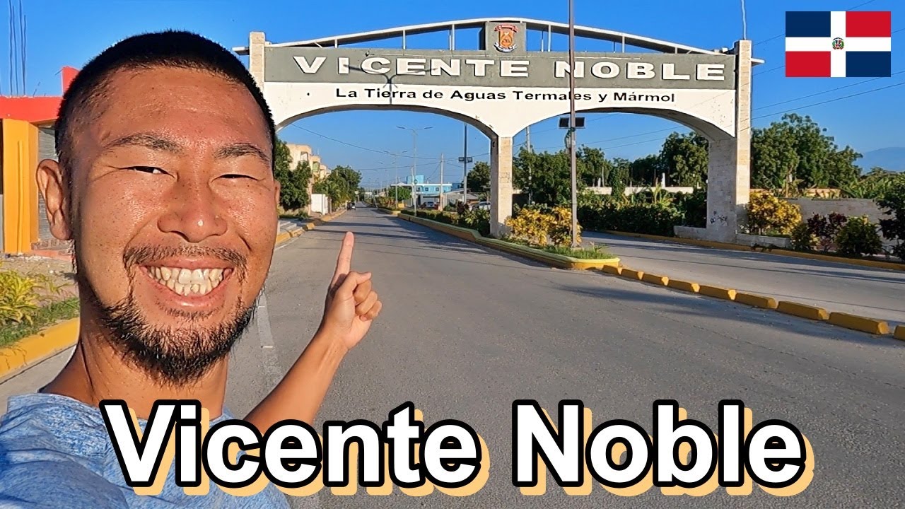 Conocemos Vicente Noble República Dominicana | ドミニカ共和国の南中西部の街 ヴィセンテ・ノブレを散歩