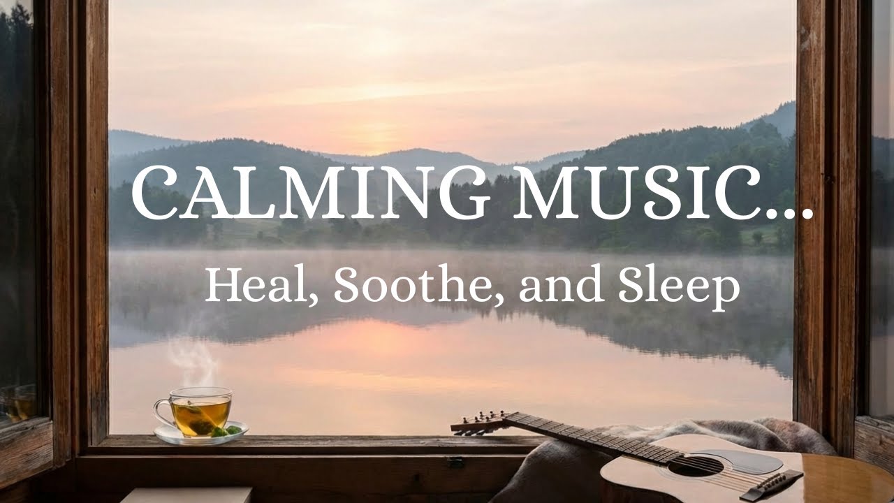 Calming Music for Relaxation, Deep Sleep, Stress Relief | #calm #relaxingmusic #peace #stressrelief