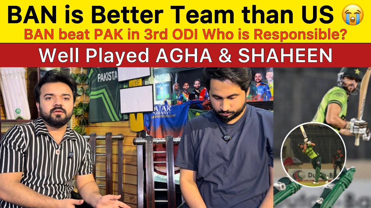 BAN better than PAK Team BAN beat PAK in ODI SERIES | Well Played Salman Ali agha PAK vs BAN report