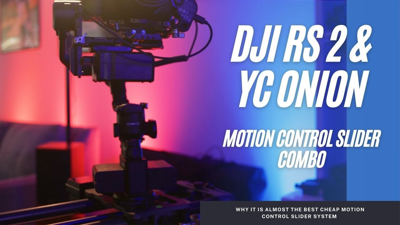Why the DJI RS 2 & YC Onion Hotdog motorized slider's motion control is ALMOST amazing BMPCC 6K