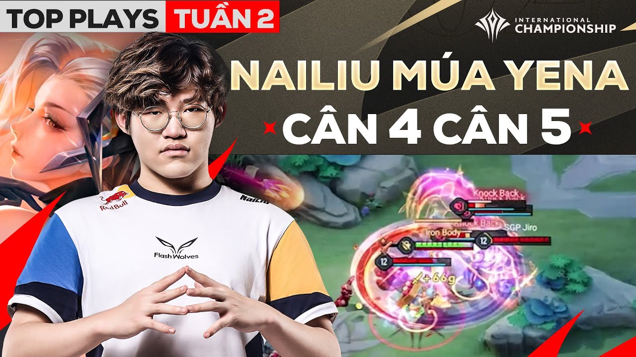 FW NAILIU MÚA YENA CÂN 4 CÂN 5 | IPODPRO "THẢ ĐỘC" LỤM 4 MẠNG - TOP PLAYS #2 VÒNG BẢNG AIC 2023