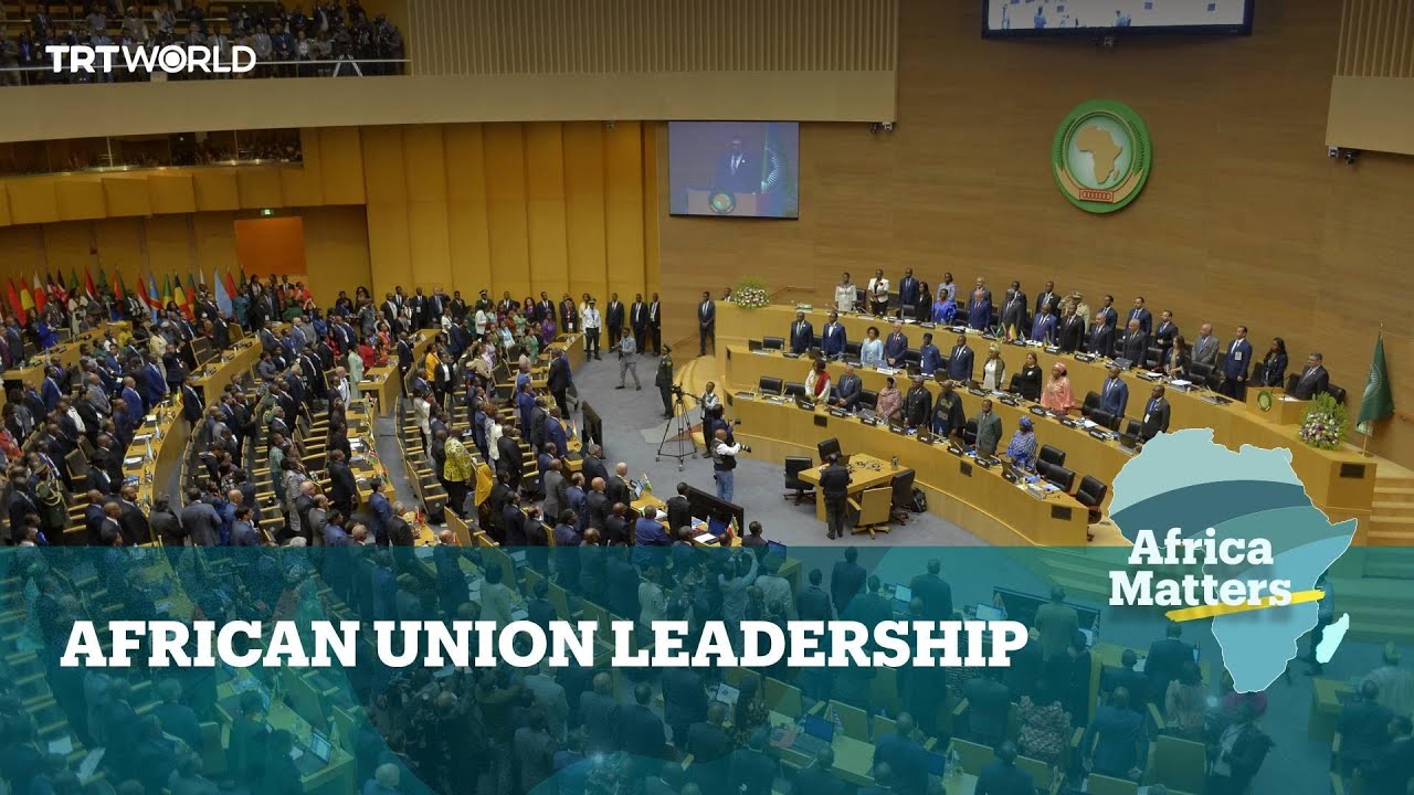 Africa Matters: African Union Leadership