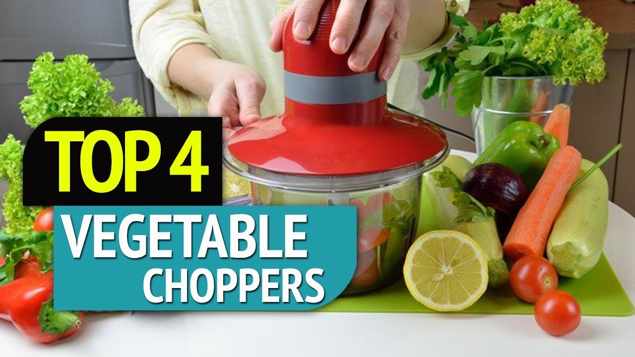 TOP 4: Vegetable Choppers