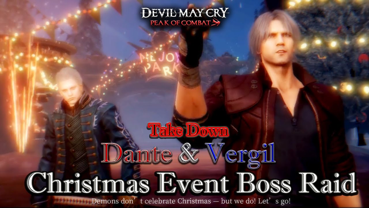 Боссы рождественского события Takedown | Данте и Вергил | Devil May Cry: Peak of Combat | ASIA