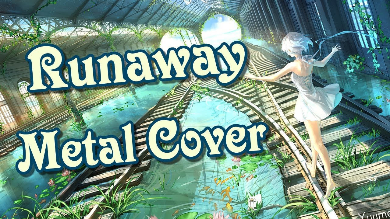 AURORA - Runaway (Metal Cover)