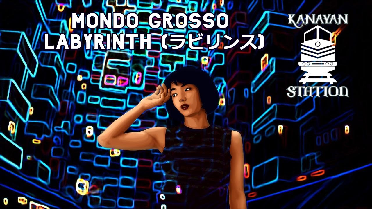 MONDO GROSSO - Labyrinth (ラビリンス) | NiGHTCORE