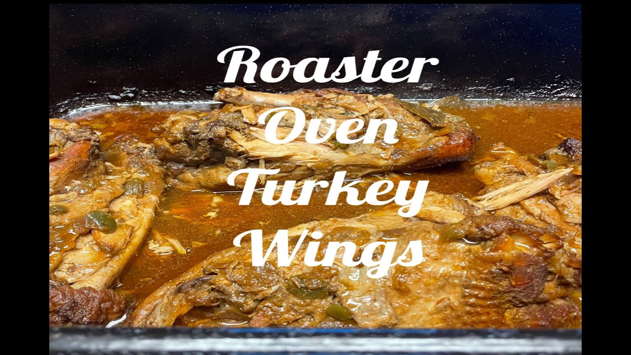 BAKED TURKEY WINGS IN ROASTER OVEN | DELICIOUS | GREAT FOR SUNDAY AND HOLIDAYS