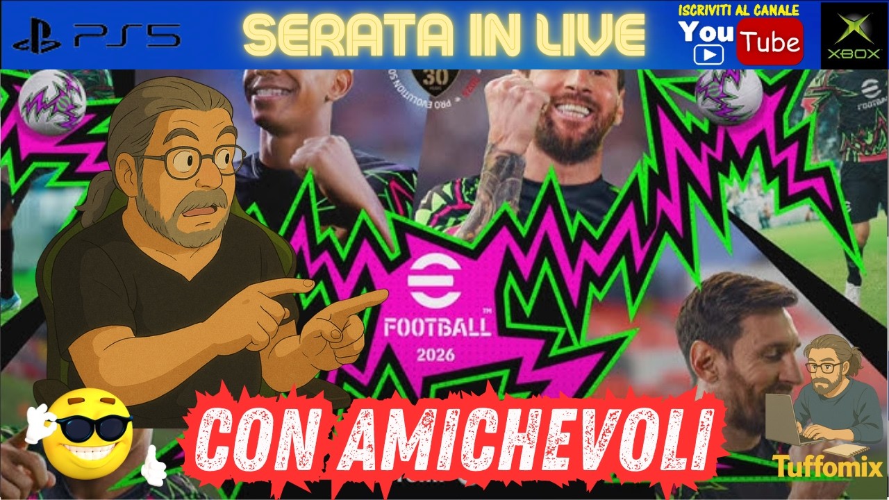 Serata Live con Tuffomix - eFootball