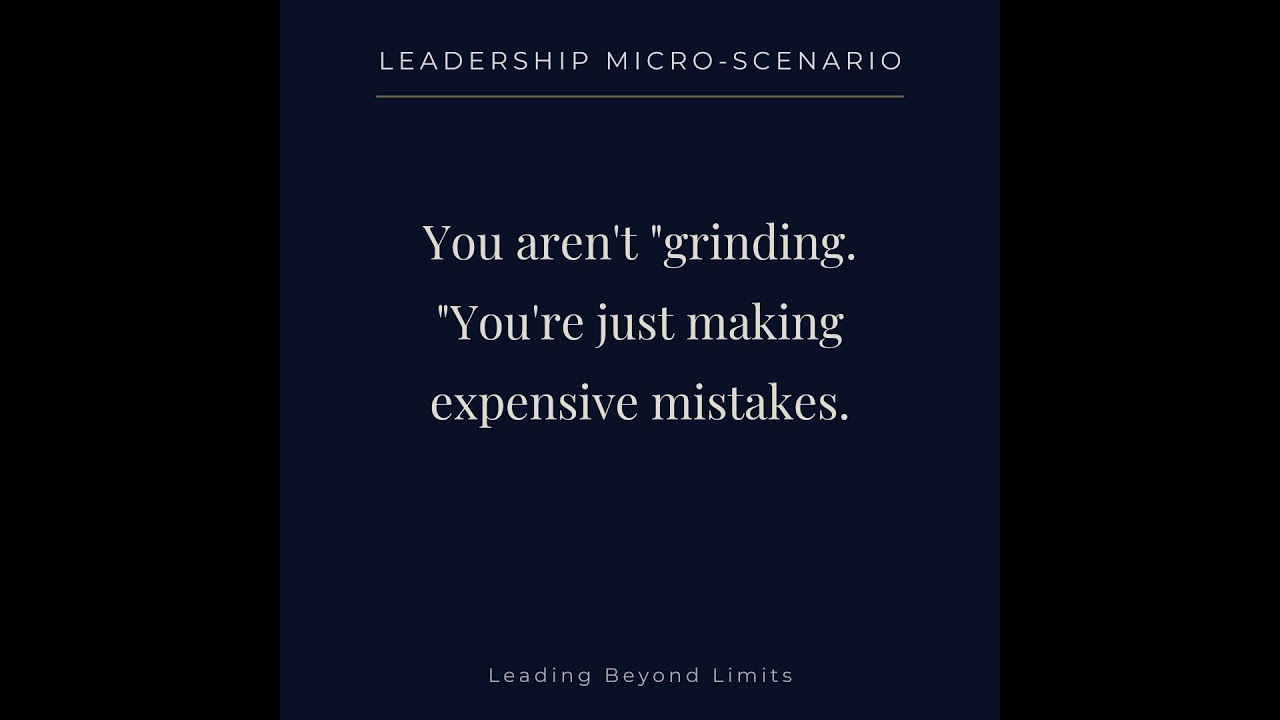 Leadership Sustainability: Grinding Isn't Leadership (Scenario Dive)