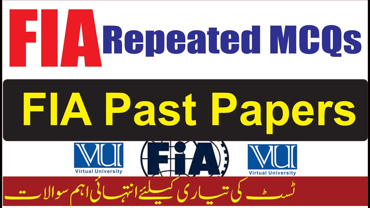 FIA Past Paper 2021, Repeated MCQS from FIA Past Papers, by CExam