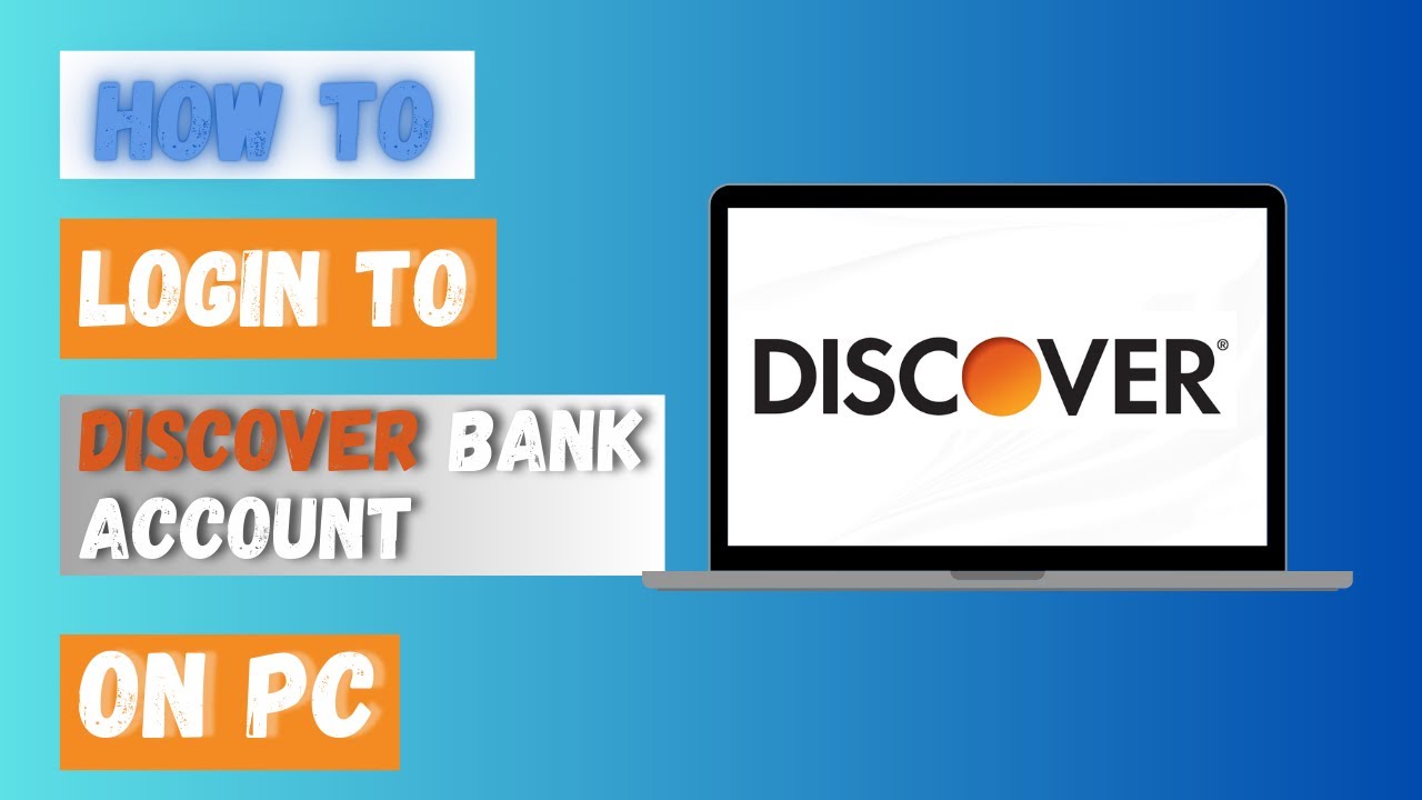 How to Login to Discover Bank Account on PC 2024?