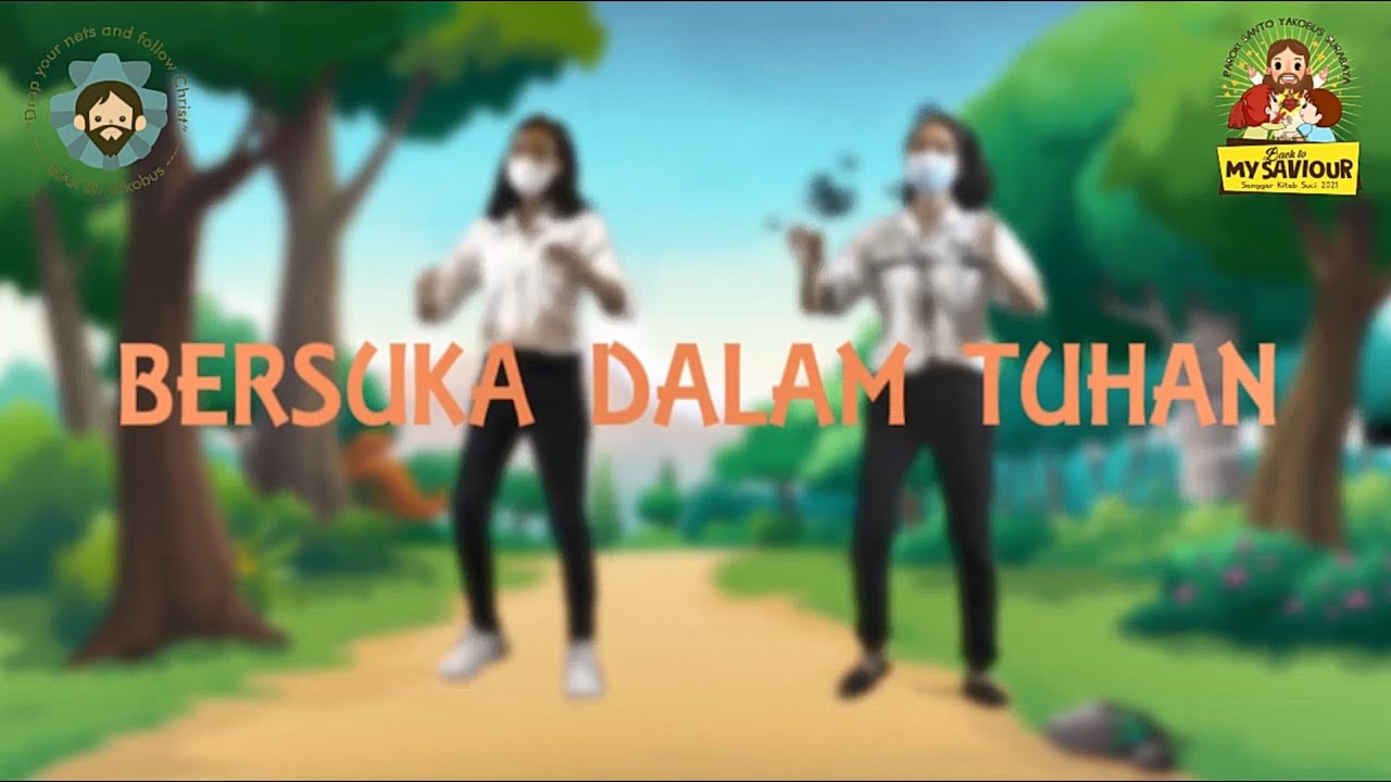 BERSUKA DALAM TUHAN - SKS 2021