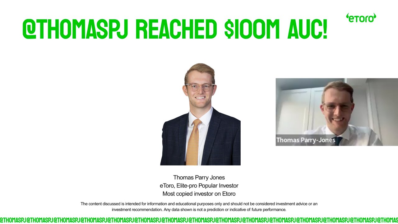 $100M AUM Webinar – Tom Parry Jones | #1 Most Copied eToro Popular Investor
