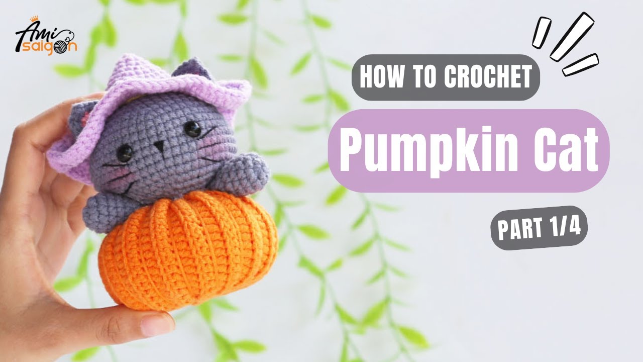 #758 | Pumpkin Cat🎃😽 Amigurumi (1/4) | How To Crochet Halloween Amigurumi | @AmiSaigon