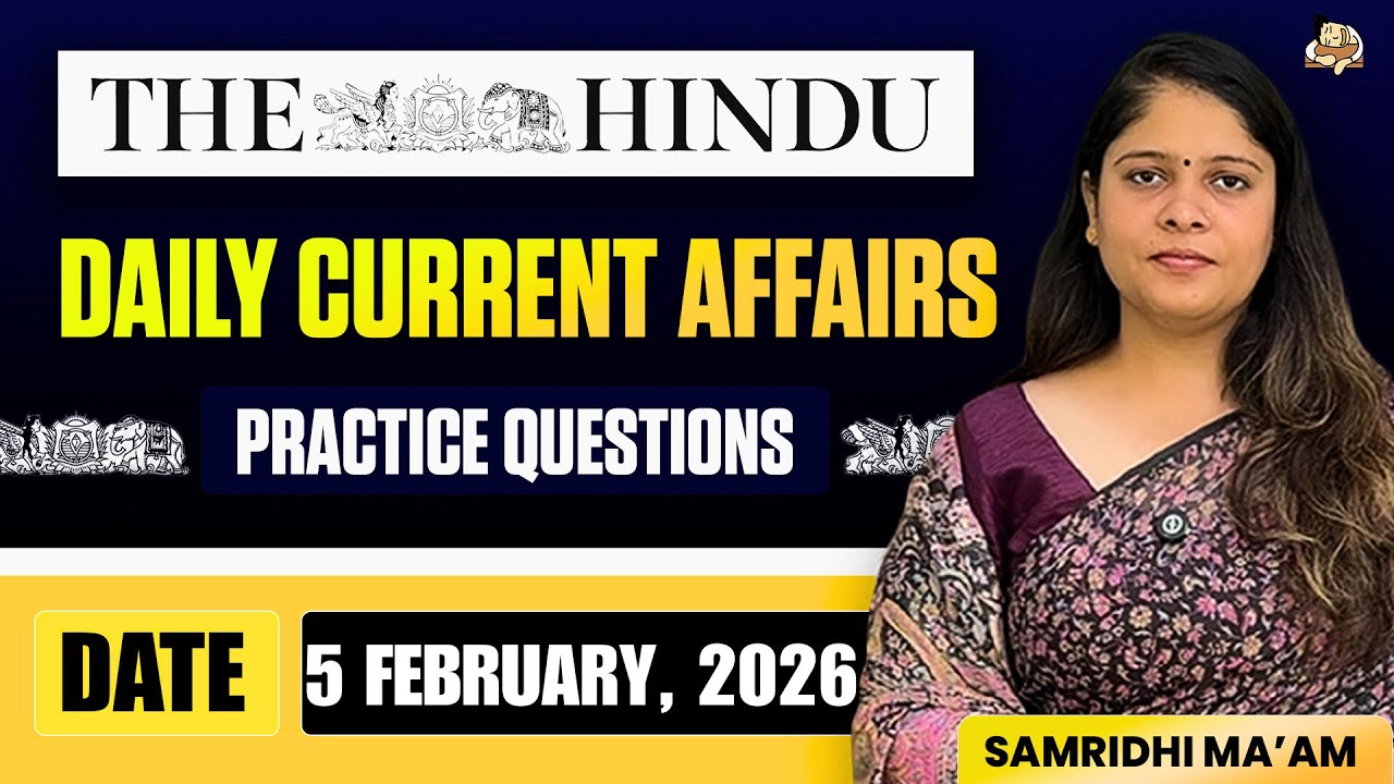 The Hindu Newspaper Analysis | 5 February 2026