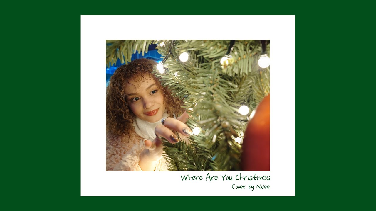 [NVee] Faith Hill - Where Are You Christmas (Cover by NVee)