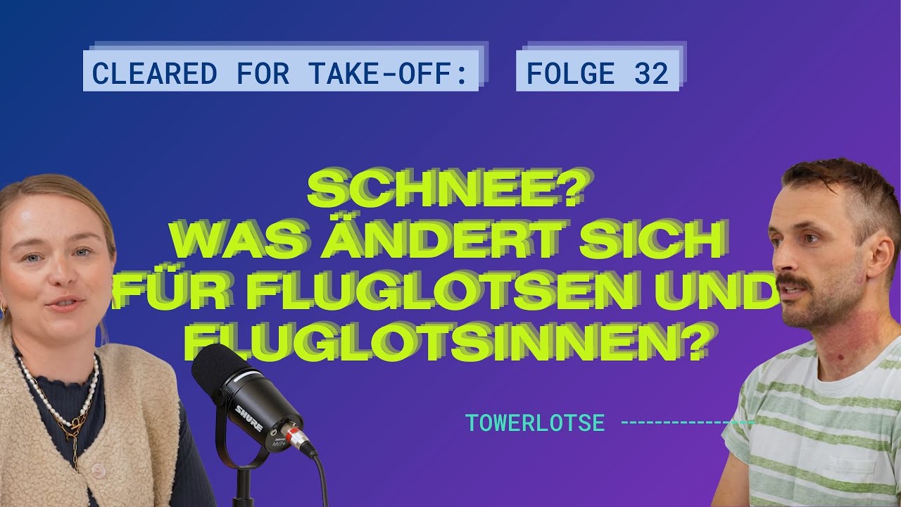Schnee? Was ändert sich für Fluglotsen und Fluglotsinnen? #32