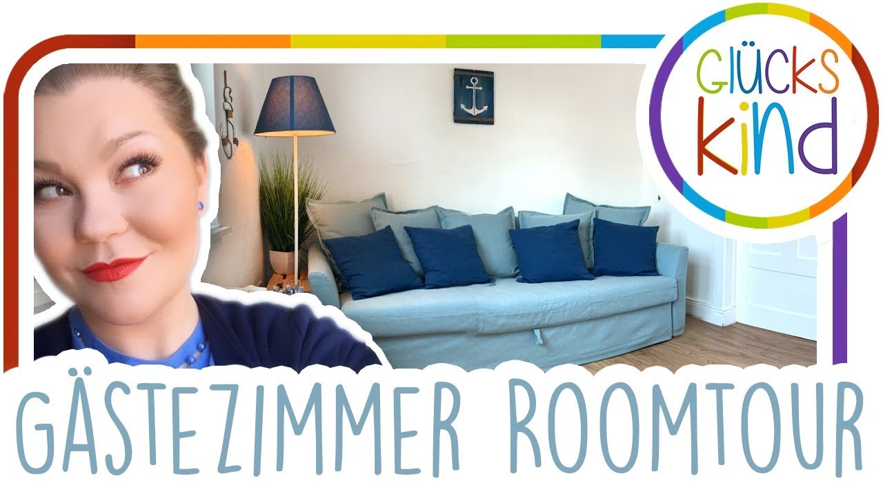 ROOMTOUR - Unser Nordseezimmer - Gästezimmer einrichten - Familienglück im Eigenheim Das Glückskind