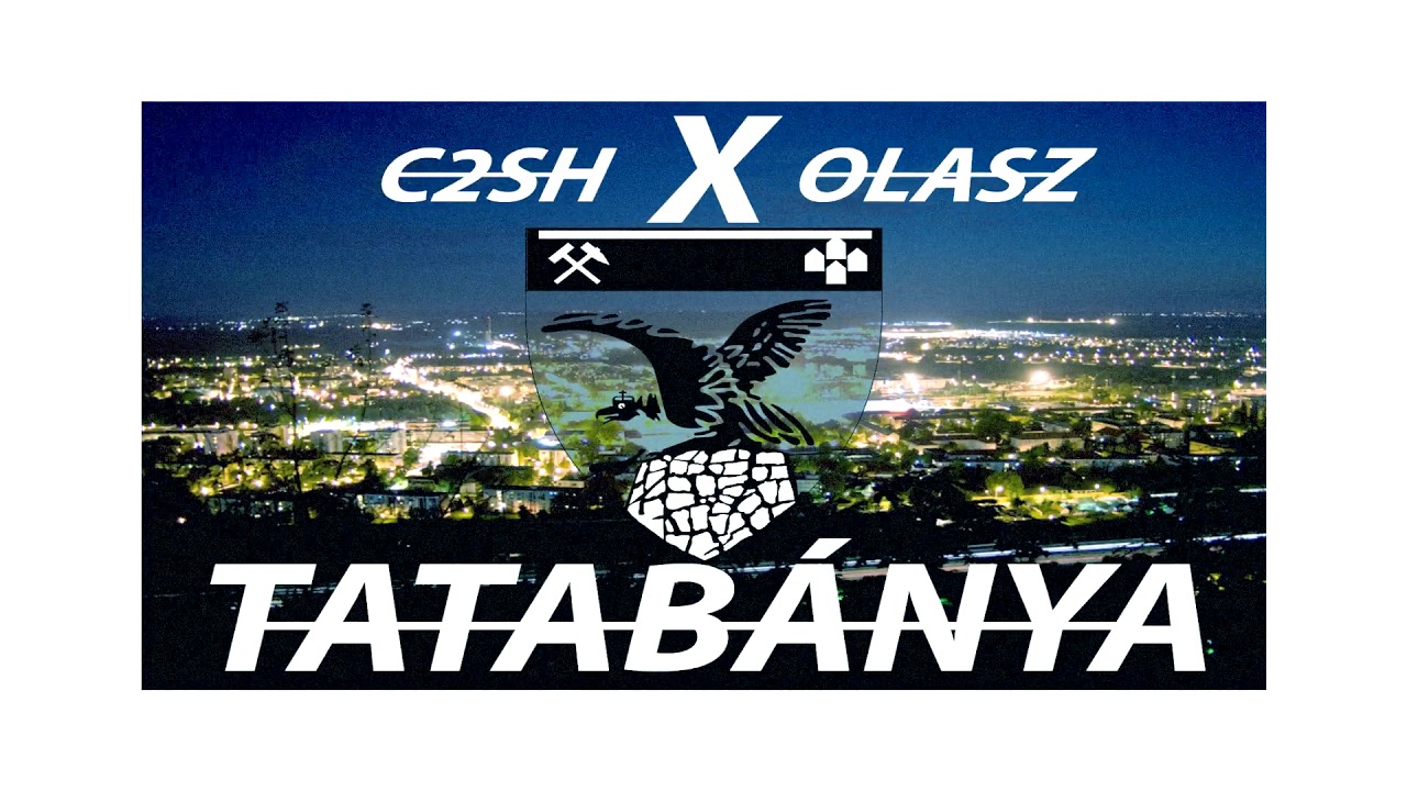 C2SH - TATAB&Aacute;NYA FEAT OLASZ [OFFICIAL AUDIO]