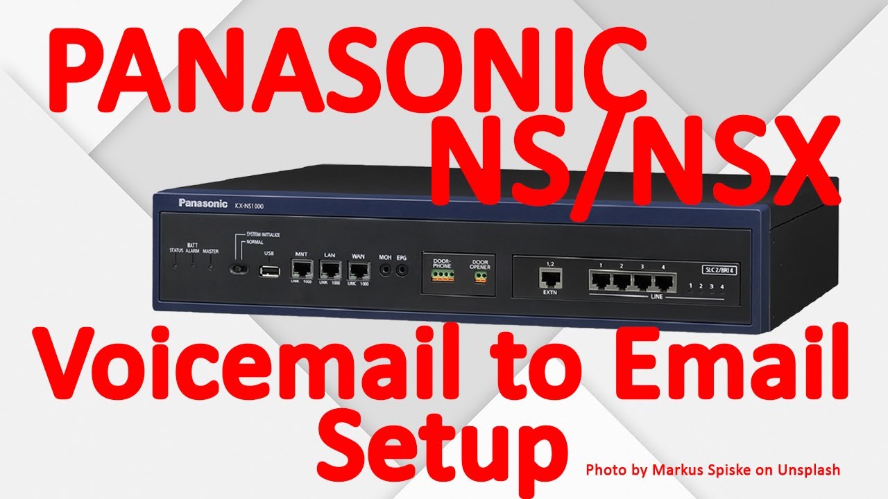 Panasonic NS700 / NS1000 Voicemail to email set up