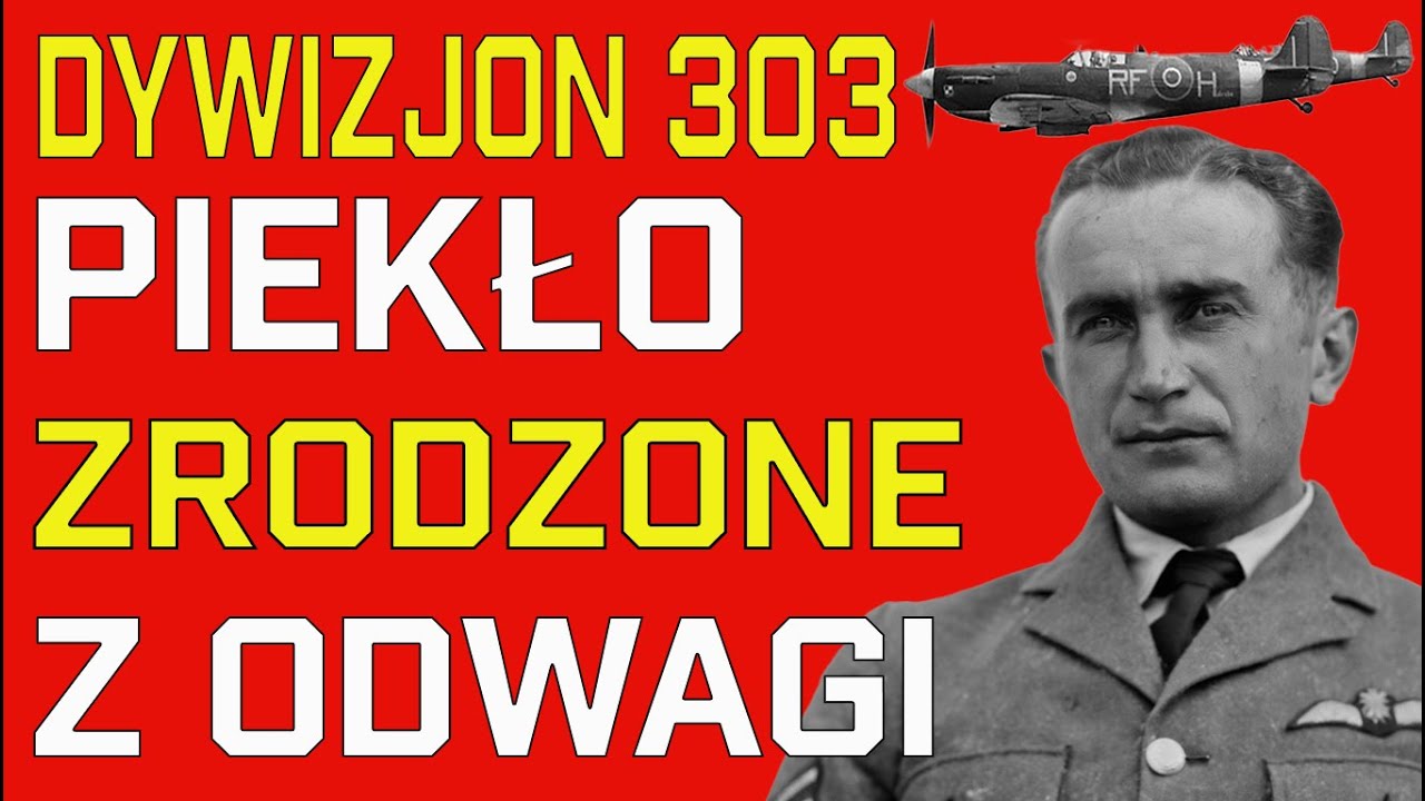 Dywizjon 303 &ndash; Polacy, z kt&oacute;rych się śmiali, aż pokazali Niemcom, jak wygląda piekło w powietrzu
