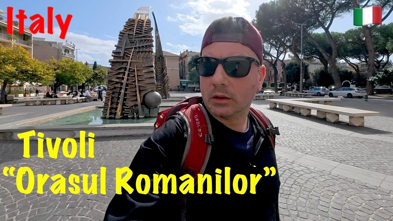 🇮🇹 Tivoli. Orasul italian de langa Roma, plin de romani.
