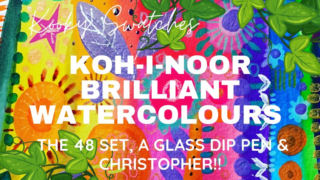 Kooky Swatches - Koh-I-Noor Brilliant Watercolours 48 Set and a Glass Dip Pen