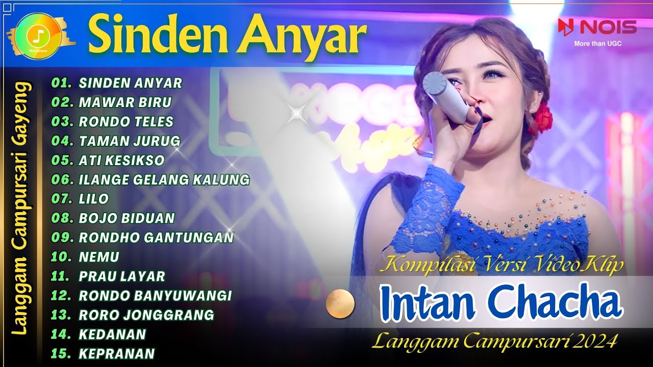 INTAN CHACHA - SINDEN ANYAR - MAWAR BIRU | KOMPILASI VIDEO LANGGAM CAMPURSARI GAYENG TERBARU 2024