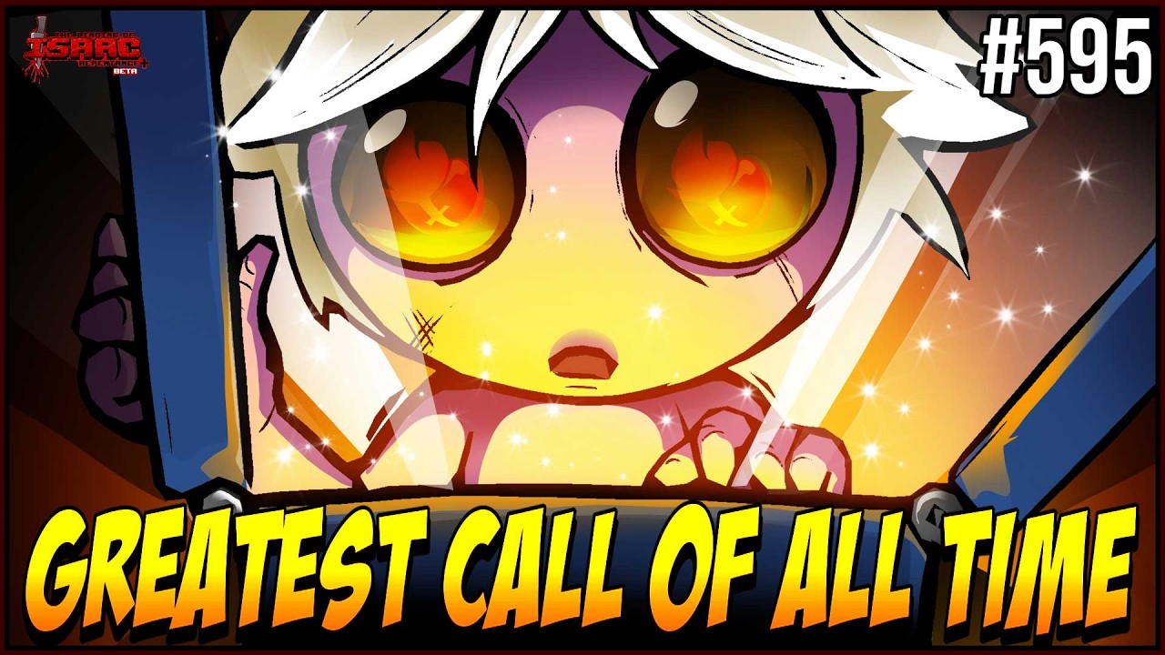 GREATEST CALL OF ALL TIME - The Binding Of Isaac Repentance+ #595