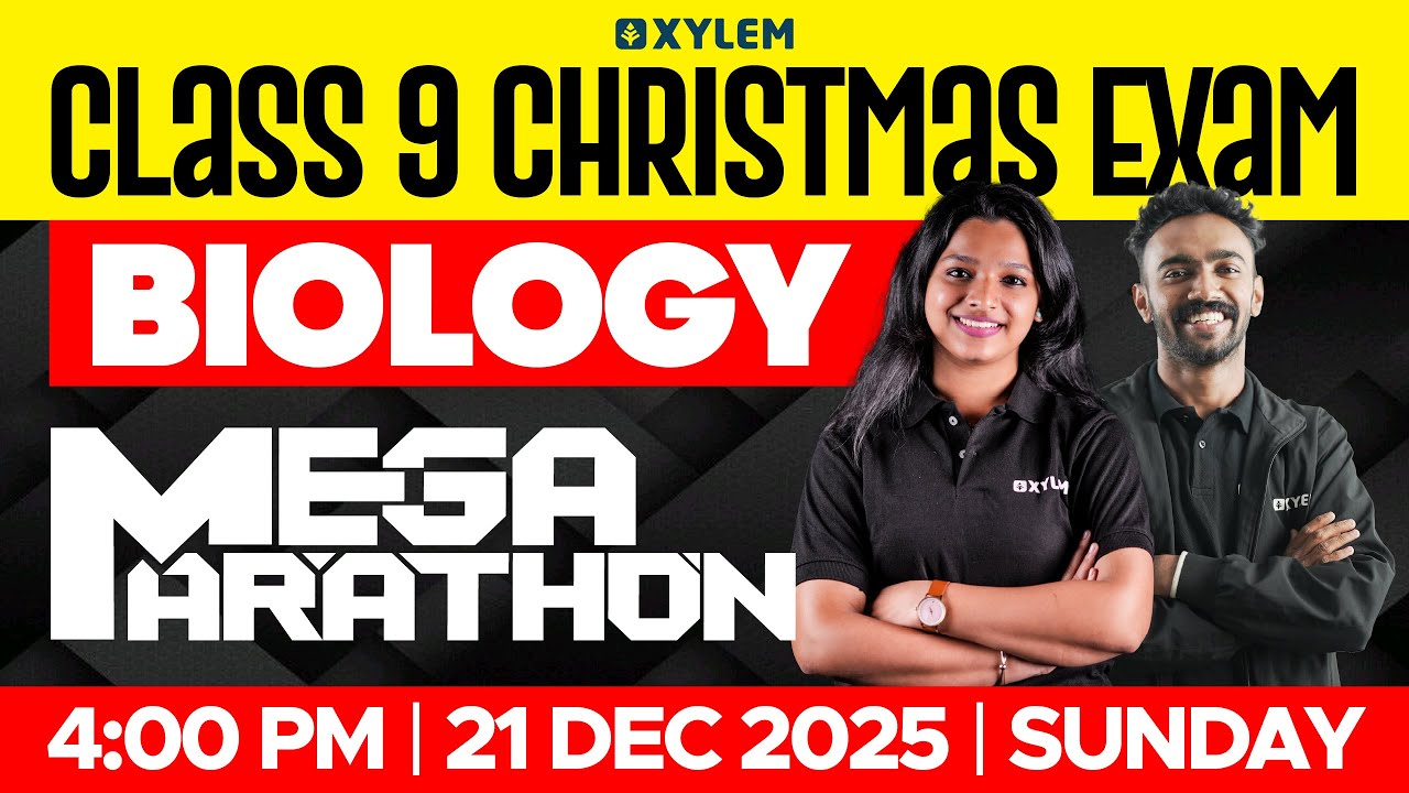 Class 9 Christmas Exam : Biology | MEGA MARATHON | Xylem Class 9
