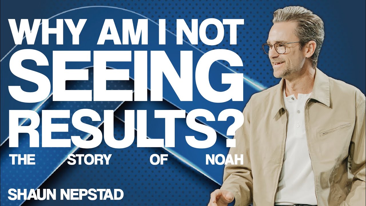 WHY AM I NOT SEEING RESULTS? | Pastor Shaun Nepstad