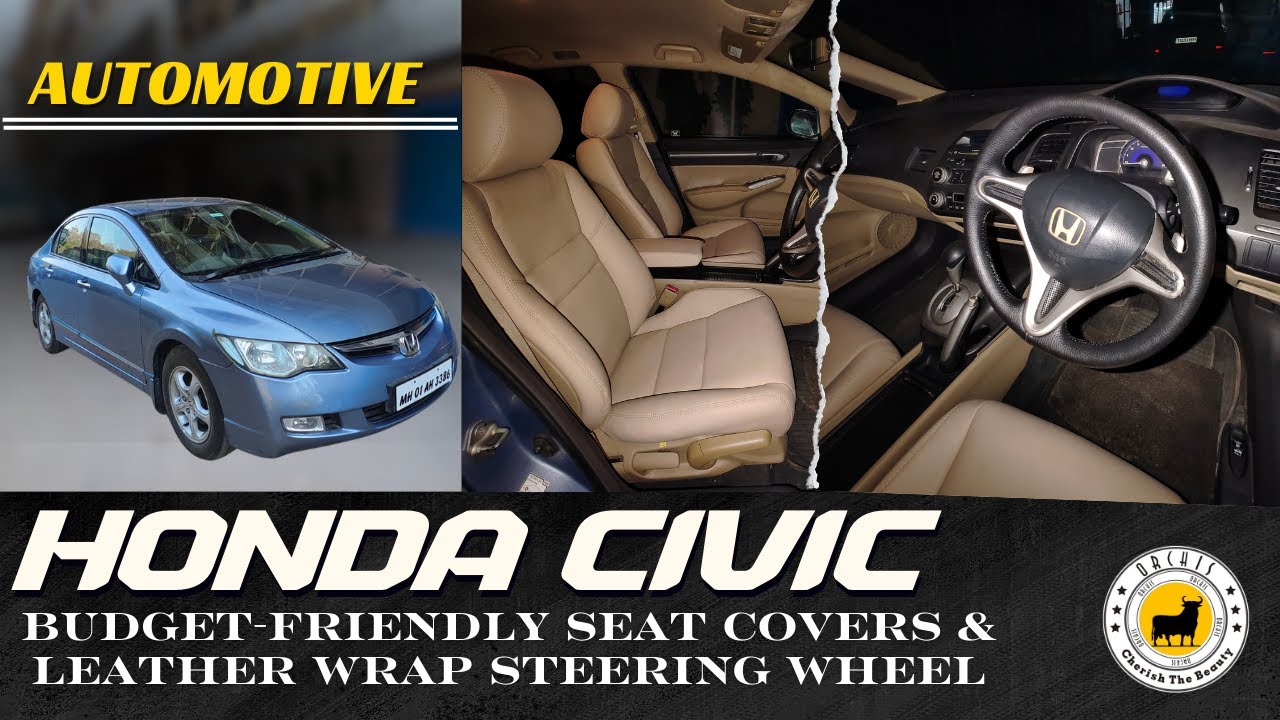 Honda Civic: Affordable Seat Covers & Leather Steering Wheel Wrap | Honda Civic Premium Interior