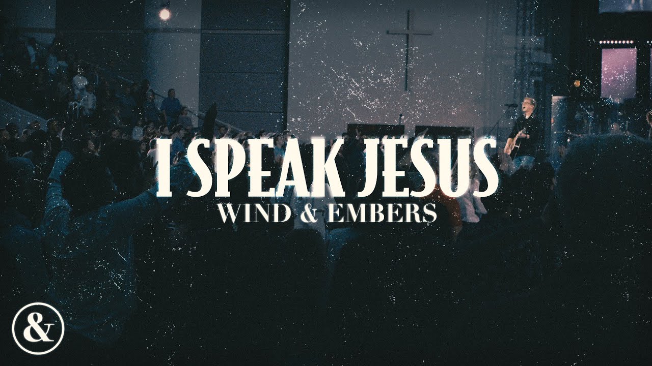I Speak Jesus (feat. Drew McElhenny) | Live From Grand Rapids First | Wind & Embers
