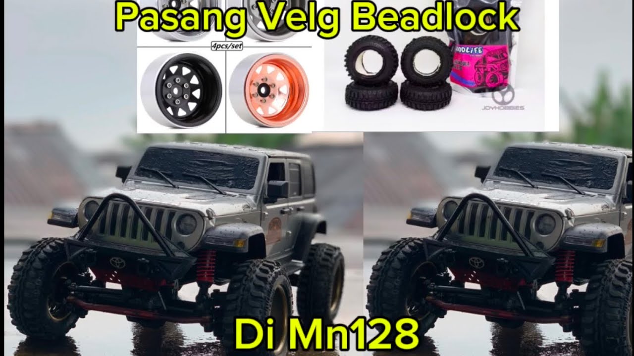 PASANG VELG BEADLOCK DAN BAN GOODLIFE DI RC MN128!!