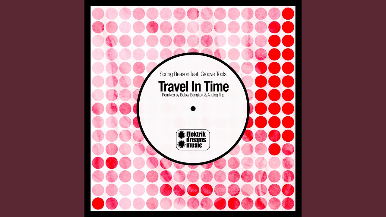 Travel in Time (Analog Trip Remix)