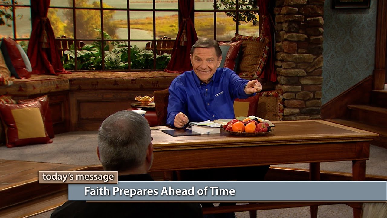 Faith Prepares Ahead of Time