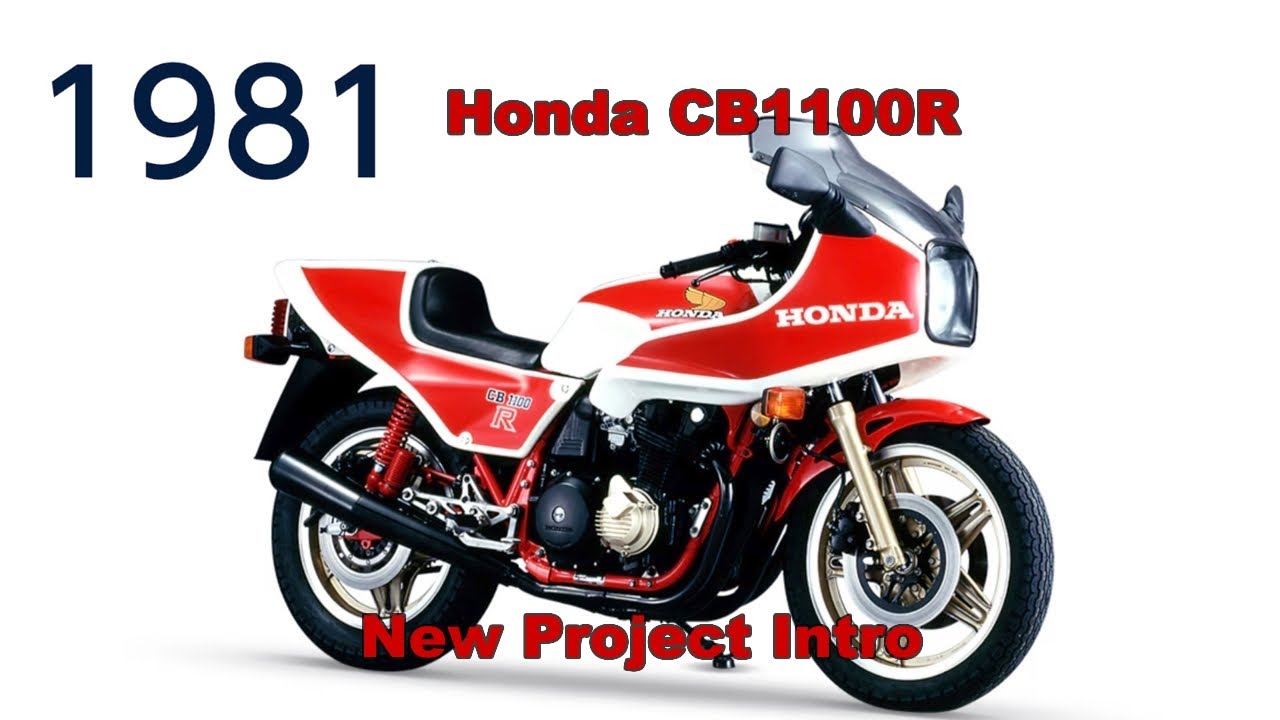 1981 Honda CB1100R - New Project - Need your Help