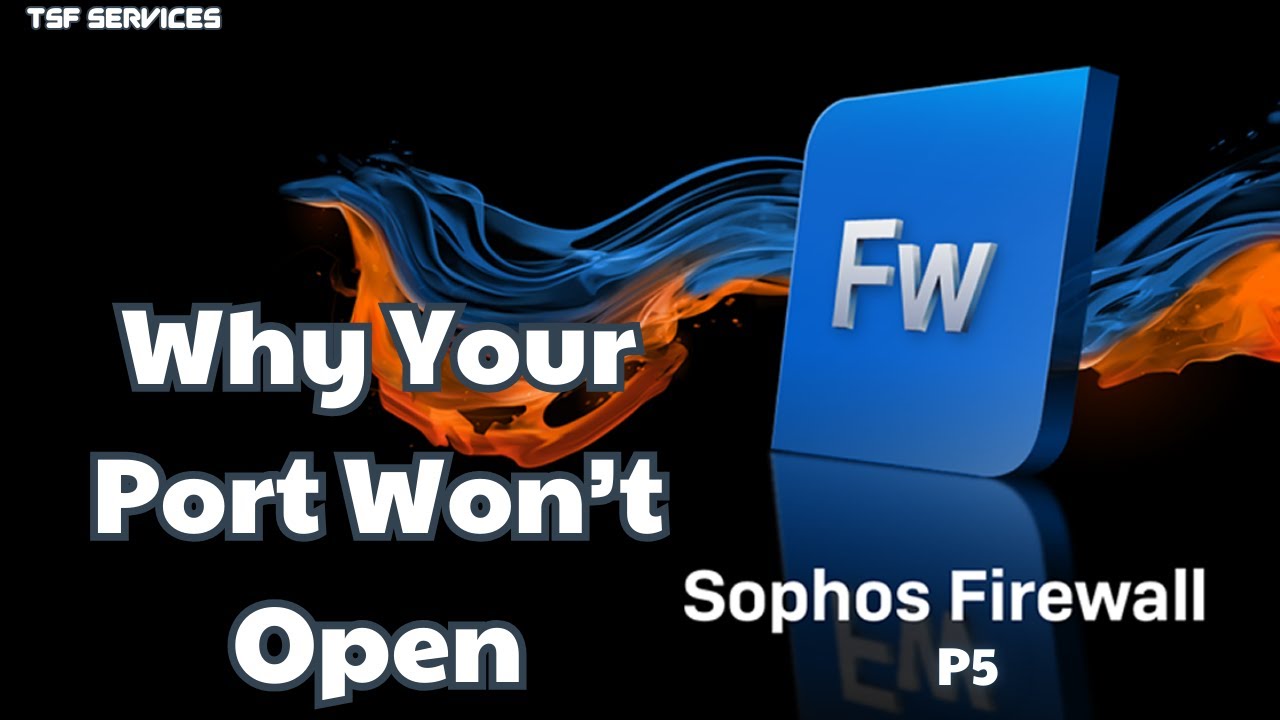 Sophos - P5 How to Configure NAT Rules Open Port on Sophos Firewall (Step-by-Step Guide)