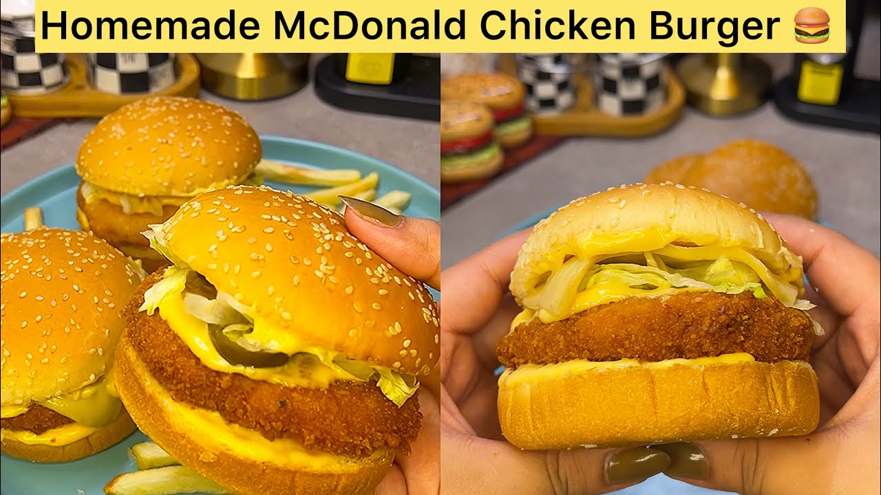 McDonald Chicken Burger | Homemade Burger patty | Snack @FoodCreationsByMarryam
