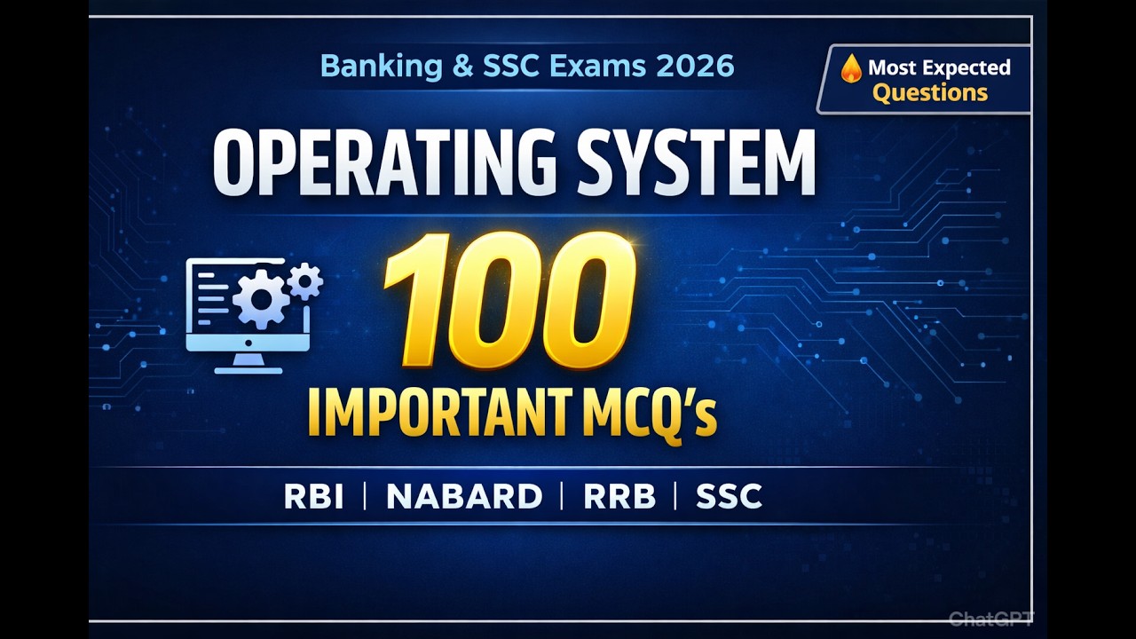 Top 100 Most Important MCQ's on Operating System asked in previous year exams RRB / RBI / SSC etc.
