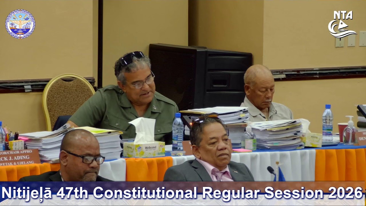 Nitijela 47th Constitutional Regular Session Part 1, 2026 Day 21