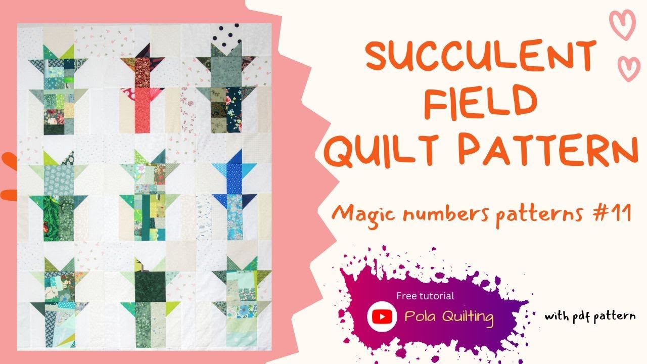 Magic numbers patterns #11 Succulent Field Quilt blocks with pdf pattern